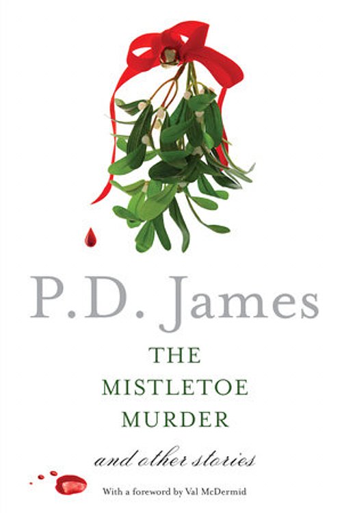 Cover Art for 9780451494153, The Mistletoe Murder by P. D. James