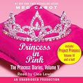 Cover Art for 9780807223772, The Princess Diaries, Volume V: Princess in Pink: with Project Princess: The Princess Diaries #4.5 by Meg Cabot