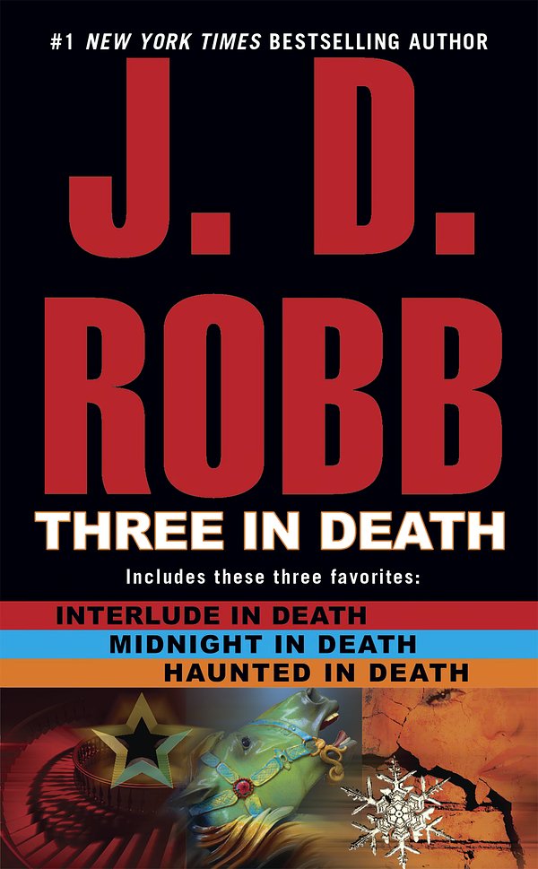7 editions of Three in Death by J. D. Robb