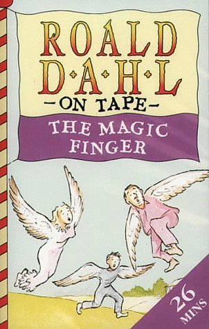 Cover Art for 9780411400378, The Magic Finger: Unabridged by Roald Dahl