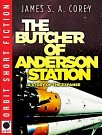 Cover Art for 9780316204088, The Butcher of Anderson Station by James S A Corey