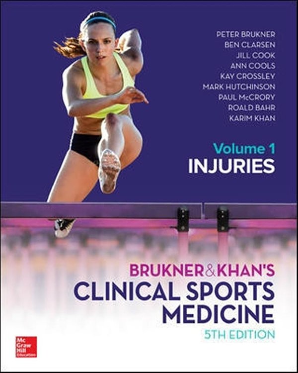 Cover Art for 9781760421663, Revised Clinical Sports MedicineVolume 1 Injuries by Peter Brukner, Karim Khan, Ben Clarsen, Ann Cools, Kay Crossley, Mark Hutchinson, Paul McCrory, Roald Bahr, Jill Cook