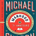 Cover Art for 9780007257874, Manhood for Amateurs by Michael Chabon