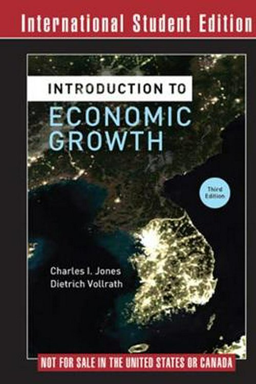 Cover Art for 9780393920789, Introduction to Economic Growth by Charles I. Jones, Dietrich Vollrath