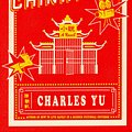 Cover Art for 9780307907196, Interior Chinatown: A Novel by Charles Yu