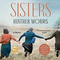 Cover Art for 9781250819284, Three Sisters by Heather Morris