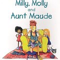 Cover Art for 9781869720339, Milly, Molly and Aunt Maude by Gill Pittar