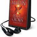 Cover Art for 9781467663144, A Feast for Crows (Song of Ice and Fire) by George R. r. Martin