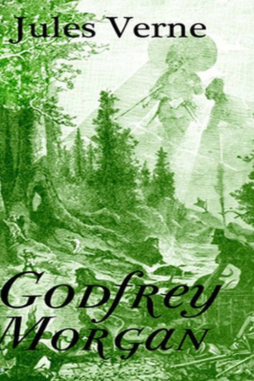Cover Art for 9781479241453, Godfrey Morgan by Jules Verne