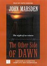 Cover Art for 9780732024178, The Other Side of Dawn by John Marsden