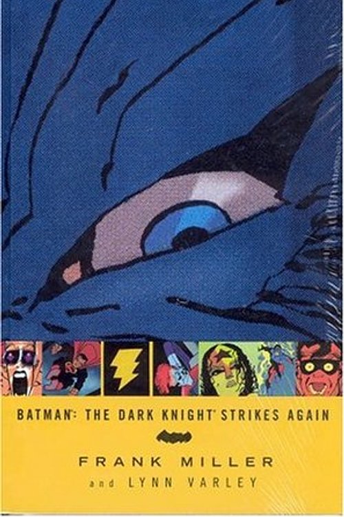 Cover Art for 9781563898440, Batman: The Dark Knight Strikes Again (Batman (DC Comics Hardcover)) by Frank Miller, Lynn Varley, Todd Klein