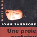 Cover Art for 9782714437495, PROIE CERTAINE -UNE by John Sandford