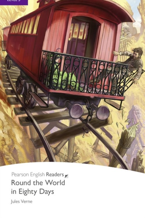 Cover Art for 9781405865180, Round the World in Eighty Days: Level 5 by Jules Verne