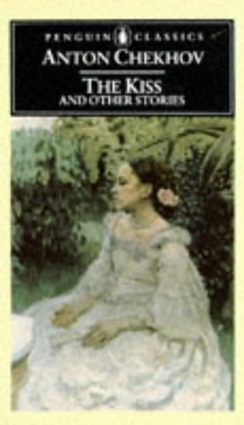 Cover Art for 9780140443363, The Kiss and Other Stories by Anton Pavlovich Chekhov