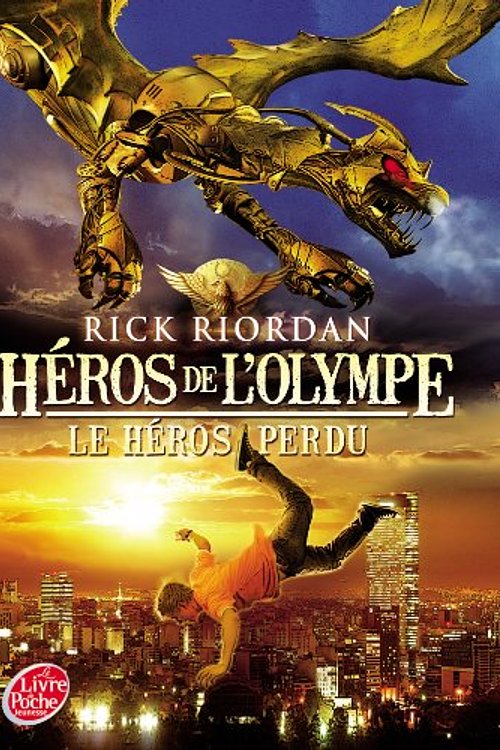 Cover Art for 9782013200899, Héros de l'Olympe - Tome 1 - Le héros perdu by Rick Riordan