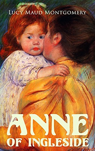 Cover Art for B07CB9T4SV, Anne of Ingleside by Lucy Maud Montgomery