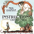 Cover Art for 9780061960321, Instructions by Neil Gaiman