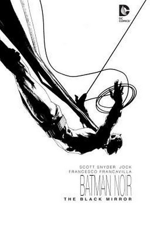 Cover Art for 9781401259686, Batman Noir: Black Mirror by Scott Snyder