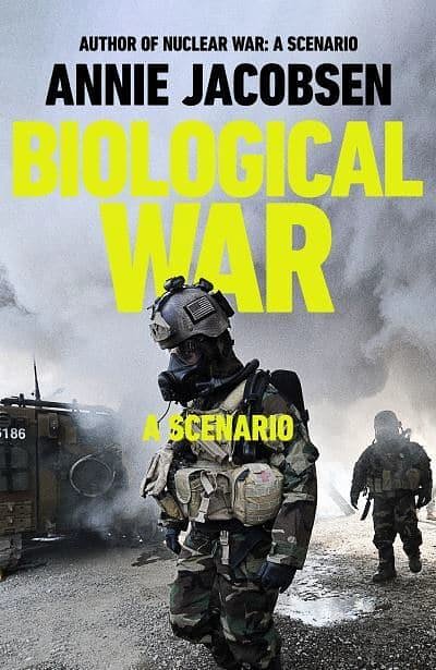 Cover Art for 9781911742029, Biological War: A Scenario by Annie Jacobsen
