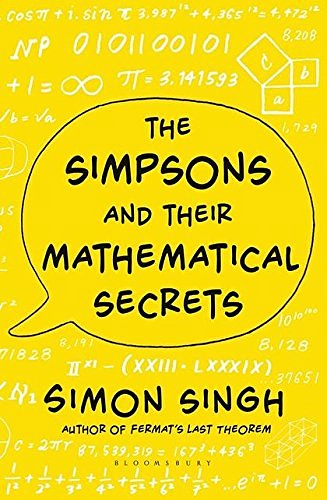 Cover Art for 9781408835302, The Simpsons and Their Mathematical Secrets by Simon Singh