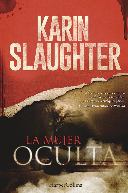 Cover Art for 9788491390220, La mujer oculta by Karin Slaughter