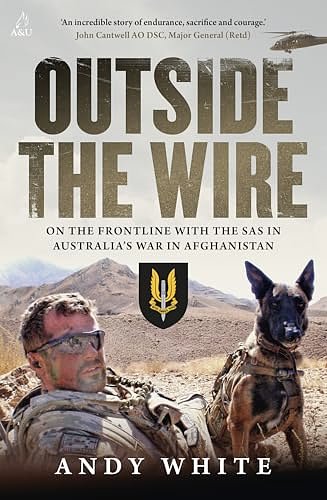 Cover Art for 9781761473876, Outside the Wire by Andy White