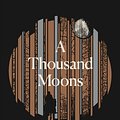 Cover Art for 9780571333400, A Thousand Moons by Sebastian Barry