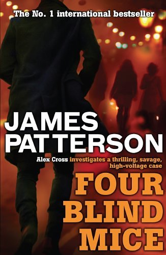 Cover Art for B0053YQDFE, Four Blind Mice by James Patterson