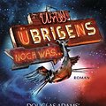 Cover Art for B004OVEXM2, Und übrigens noch was ...: Roman - Douglas Adams' Per Anhalter durch die Galaxis, Teil 6 der Trilogie (German Edition) by Eoin Colfer