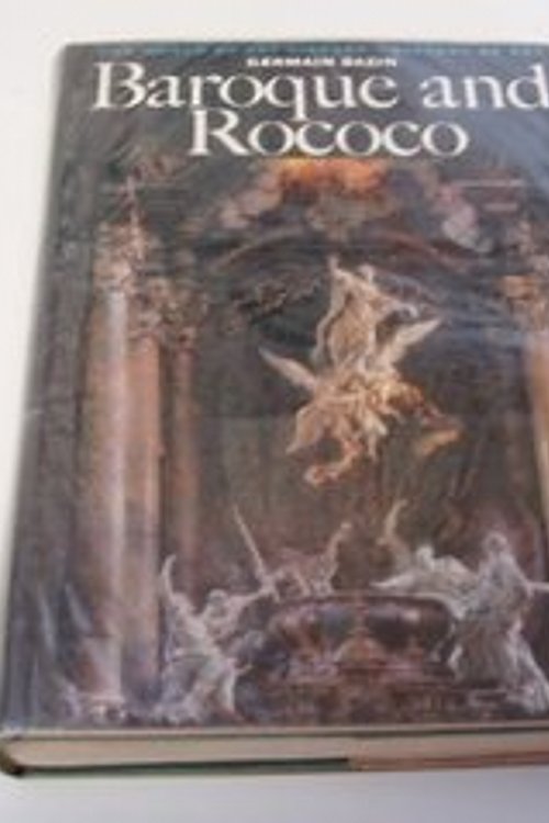 Cover Art for 9780275415501, Baroque and Rococo Art by Germain Bazin