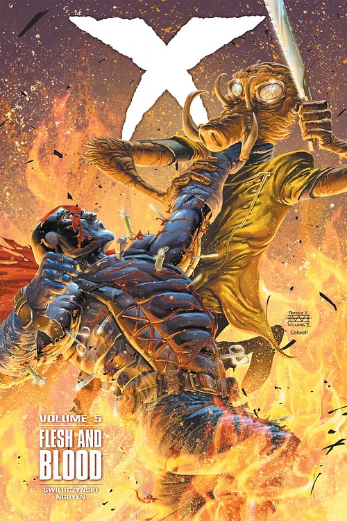 Cover Art for 9781630082161, X Volume 5 Flesh and Blood by Duane Swierczynski, Eric Nguyen