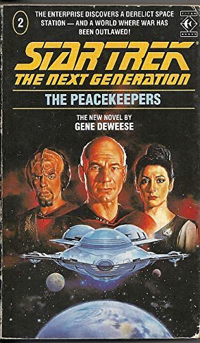 The Peacekeepers (Star Trek: The Next Generation, Book 2)