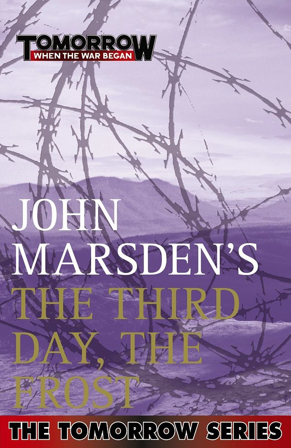 Cover Art for 9780330403825, The Third Day, the Frost: Tomorrow Series 3 by John Marsden