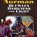 Cover Art for 9781101498255, Between Darkness and Light by Lisanne Norman