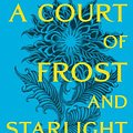 Cover Art for 9781635575613, A Court of Frost and Starlight by Sarah J. Maas