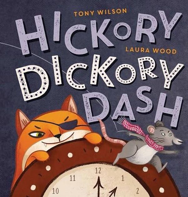 Cover Art for 9781743811160, Hickory Dickory Dash by Tony Wilson