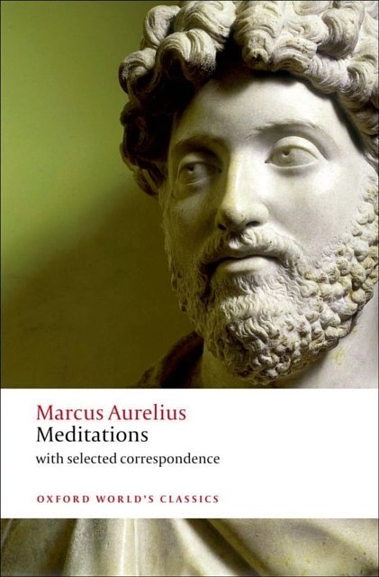 Cover Art for 9780199573202, Meditations by Marcus Aurelius