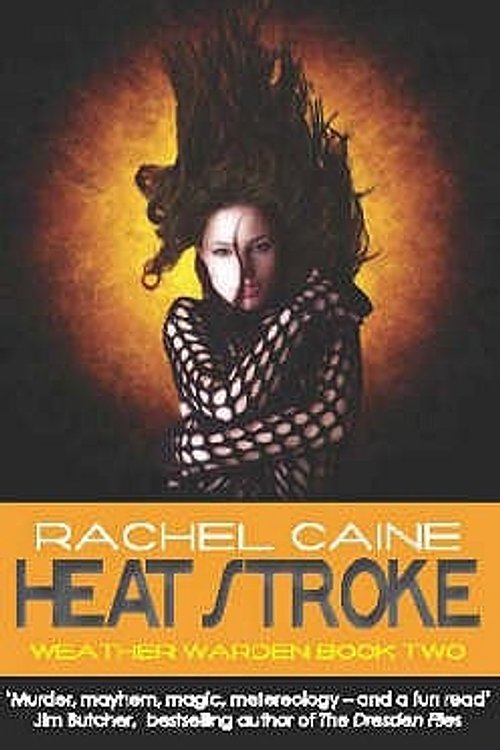 Cover Art for 9780749079215, Heat Stroke by Rachel Caine