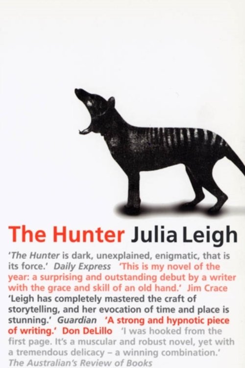 Cover Art for 9780571200191, The Hunter by Julia Leigh
