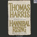 Cover Art for 9781415924907, Hannibal Rising by Thomas Harris