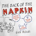 Cover Art for 9781591842699, The Back of the Napkin by Dan Roam