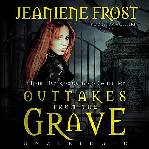 Outtakes From The Grave: Volume 8 (Night Huntress)