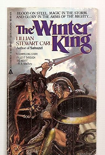 Cover Art for 9780441894437, Winter King by Lillian Stewart Carl