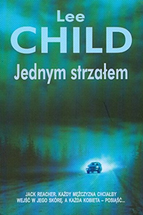 Cover Art for 9788373593305, Jednym Strzatem by Lee Child
