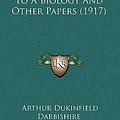 Cover Art for 9781164761860, An Introduction to a Biology and Other Papers (1917) by Arthur Dukinfield Darbishire