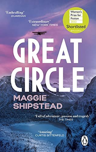 Cover Art for B08CMLCFWM, Great Circle by Maggie Shipstead