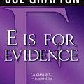 Cover Art for 9780312939038, E Is for Evidence by Sue Grafton