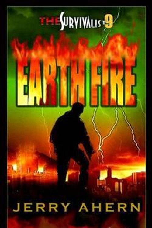 Cover Art for 9781612322551, Earth FireSurvivalist by Jerry Ahern