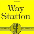 Cover Art for 9780575071384, Way Station by Clifford D Simak