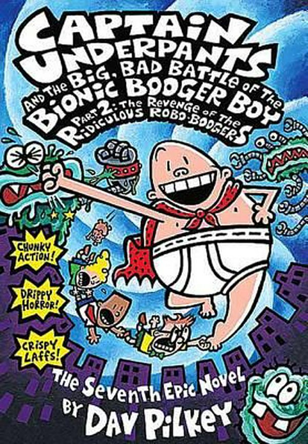 Cover Art for 9780613688376, Captain Underpants and the Big, Bad Battle of the Bionic Booger Boy, Part 2 by Dav Pilkey